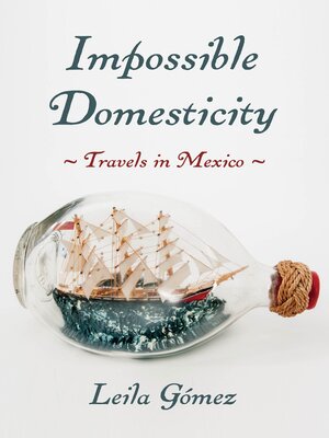 cover image of Impossible Domesticity